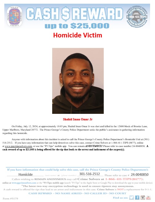 Homicide Shooting that took place outside at Dr. Henry A. Wise High School during a vigil for former students.Our Homicide Unit is investigating a fatal shooting that occurred Friday night following a vigil held at a high school in the unincorporated section of Upper Marlboro. The victim is 24-year-old Shahid Omar Jr., of Upper Marlboro