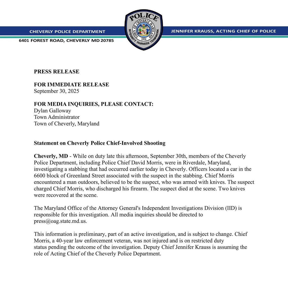 Cheverly, MD - While on duty late this afternoon, September 30th, members of the Cheverly Police Department, including Police Chief David Morris, were in Riverdale, Maryland, investigating a stabbing that had occurred earlier today in Cheverly. Officers located a car in the 6600 block of Greenland Street associated with the suspect in the stabbing. Chief Morris encountered a man outdoors, believed to be the suspect, who was armed with knives. 